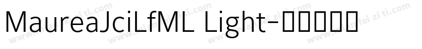 MaureaJciLfML Light字体转换